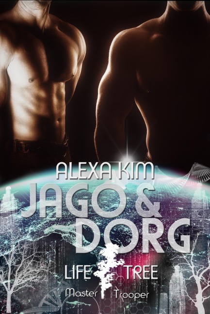 Jago & Dorg (Life Tree - Master Trooper) Band 8.1 - Alexa Kim