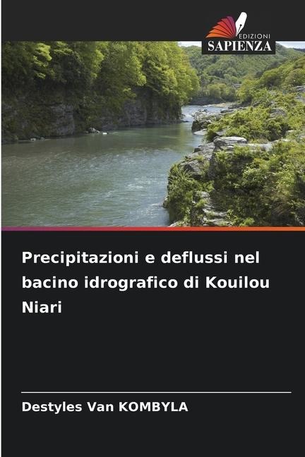 Precipitazioni e deflussi nel bacino idrografico di Kouilou Niari - Destyles van Kombyla