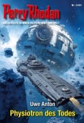 Cover-Bild zum Titel 'Perry Rhodan 3342: Physiotron des Todes' von 'Uwe Anton'