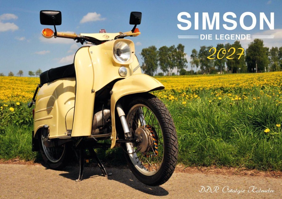 Simson Kleinkrafträder Kalender 2027 - Die DDR Legende - 