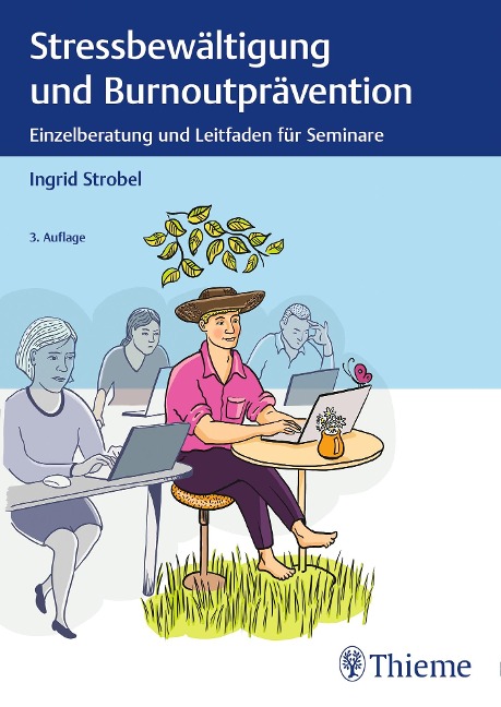 Stressbewältigung und Burnoutprävention - Ingrid Strobel