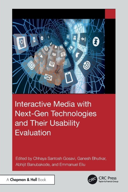 Interactive Media with Next-Gen Technologies and Their Usability Evaluation - 