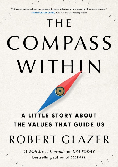 The Compass Within - Robert Glazer