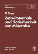 Cover-Bild zum Titel 'Zeta-Potentiale und Flotierbarkeit von Mineralen' von 'Paul Ney'