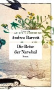 Cover-Bild zum Titel 'Die Reise der Narwhal' von 'Andrea Barrett'