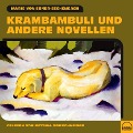 Cover-Bild zum Titel 'Krambambuli und andere Novellen' von 'Marie Von Ebner-Eschenbach'