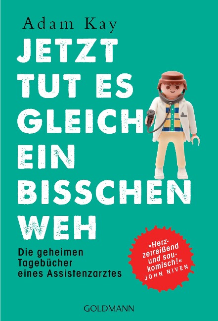 Jetzt tut es gleich ein bisschen weh - Adam Kay