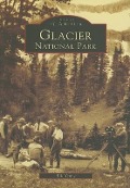 Cover-Bild zum Titel 'Glacier National Park' von 'Bill Yenne'