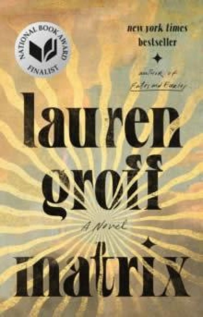 Matrix - Lauren Groff