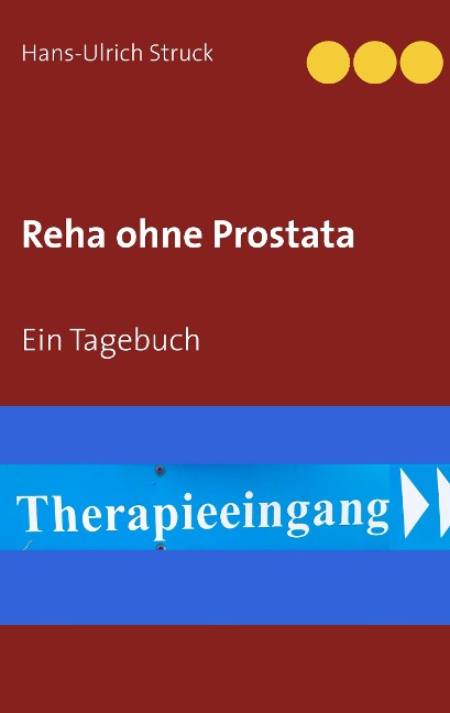 Reha ohne Prostata - Hans-Ulrich Struck