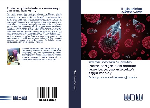 Proste narz¿dzie do badania przesiewowego uszkodze¿ szyjki macicy - Sahida Abedin, Shyamal Kumar Paul, Akram Akram