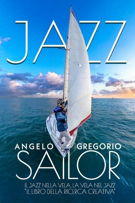 Jazz Sailor - Angelo Gregorio