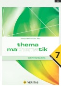 Cover-Bild zum Titel 'Thema Mathematik - Kompetenztraining - 7. Klasse' von 'Anita Dorfmayr, August Mistlbacher, Katharina Sator, Michaela Zillner'