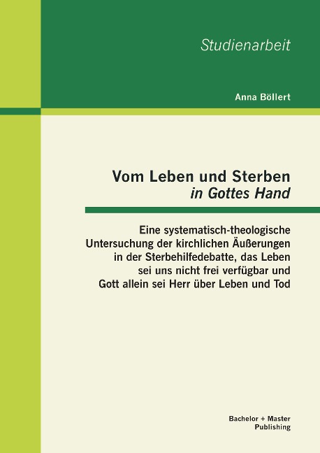 Vom Leben und Sterben "in Gottes Hand" - Anna Böllert