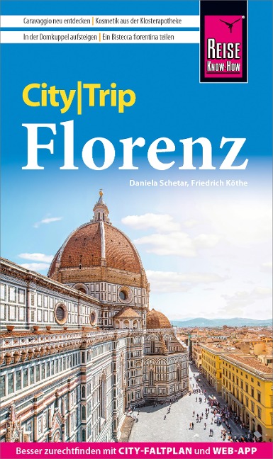 Reise Know-How CityTrip Florenz - Friedrich Köthe, Daniela Schetar