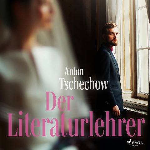 Der Literaturlehrer (Ungekürzt) - Anton Tschechow