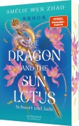 Cover-Bild zum Titel 'The Dragon and the Sun Lotus - Schwert und Jade' von 'Amélie Wen Zhao'