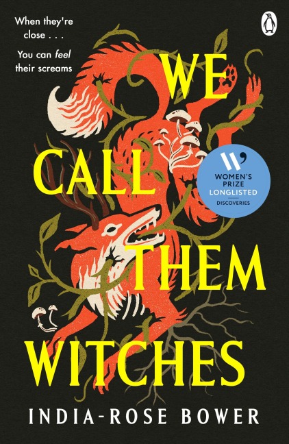We Call Them Witches - India-Rose Bower