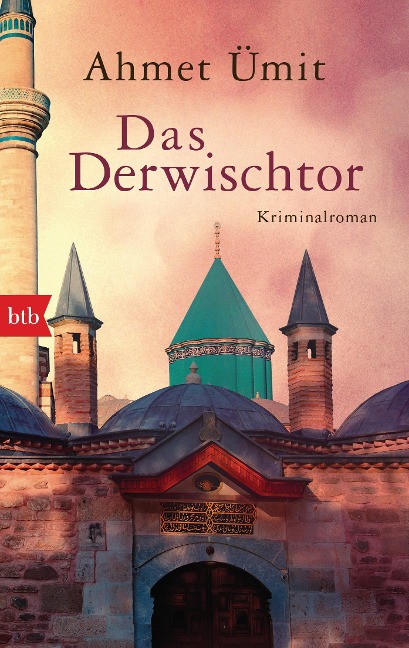 Das Derwischtor - Ahmet Ümit