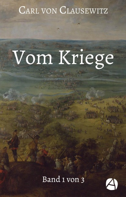 Vom Kriege. Band Eins - Carl Von Clausewitz