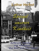 Cover-Bild zum Titel 'Spiegel unserer Kindheit' von 'Lothar Herbst'