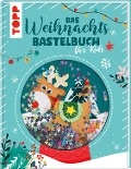 Cover-Bild zum Titel 'Das Weihnachtsbastelbuch für Kids' von 'Frechverlag'