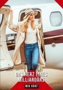 Cover-Bild zum Titel 'Das Herz eines Milliardärs' von 'Mia Graf'