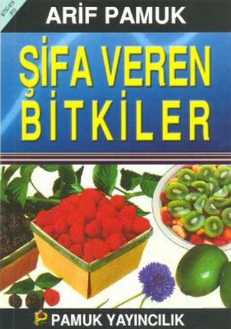 Sifa Veren Bitkiler - Arif Pamuk