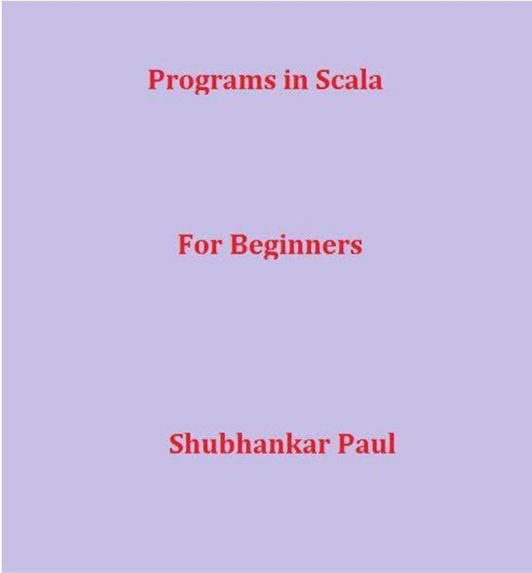 Programs in Scala - Shubhankar Paul