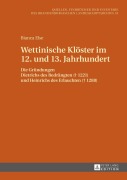 Cover-Bild zum Titel 'Wettinische Klöster im 12. und 13. Jahrhundert' von 'Bianca Else'