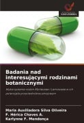 Badania nad interesuj¿cymi rodzinami botanicznymi - Maria Auxiliadora Silva Oliveira, F. Hérica Chaves A., Karlynne F. Mendonça