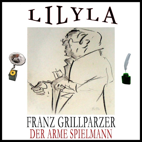 Der arme Spielmann - Franz Grillparzer