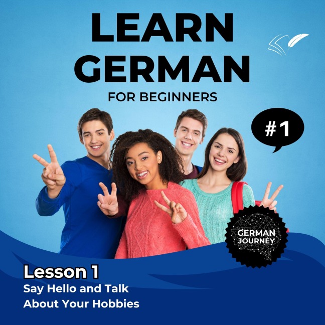 Learn German for Beginners - Lesson 1 - Jasmin Voges, Nils Robin Staats
