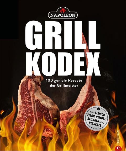 Der Napoleon Grill-Kodex - 