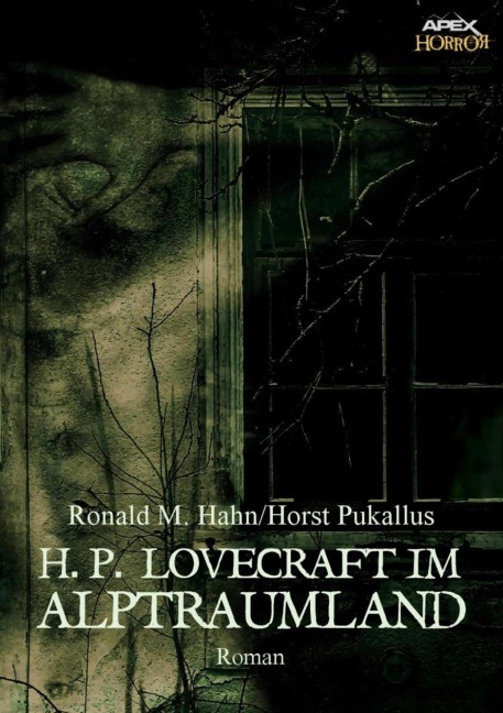 H. P. LOVECRAFT IM ALPTRAUMLAND - Ronald M. Hahn, Horst Pukallus