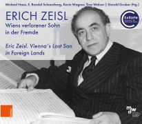 Cover-Bild zum Titel 'Erich Zeisl. Wiens verlorener Sohn in der Fremde' von 'Michael Haas, Randol Schoenberg, Tina Walzer, Karin Wagner'