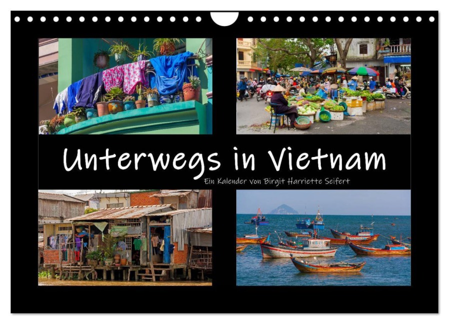 Unterwegs in Vietnam (Wandkalender 2025 DIN A4 quer), CALVENDO Monatskalender - Birgit Harriette Seifert