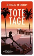 Cover-Bild zum Titel 'Tote Tage' von 'Michael Connelly'