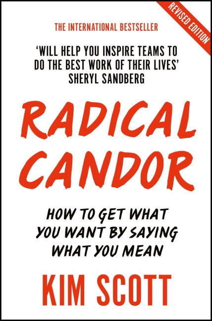 Radical Candor - Scott Kim