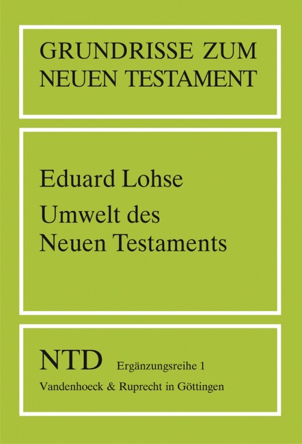 Umwelt des Neuen Testaments - Eduard Lohse