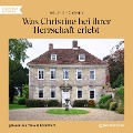 Cover-Bild zum Titel 'Was Christine bei ihrer Herrschaft erlebt' von 'Helene Hübener'
