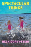 Cover-Bild zum Titel 'Spectacular Things' von 'Beck Dorey-Stein'