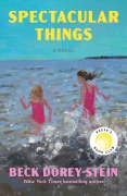 Cover-Bild zum Titel 'Spectacular Things: Reese's Book Club' von 'Beck Dorey-Stein'