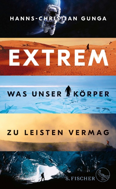 Extrem - Was unser Körper zu leisten vermag - Hanns-Christian Gunga