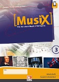 MusiX 3 BY (Ausgabe ab 2017) Arbeitsheft 3 - Markus Detterbeck, Gero Schmidt-Oberländer, Florian Niedrig