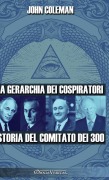Cover-Bild zum Titel 'La gerarchia dei cospiratori' von 'John Coleman'