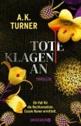 Cover-Bild zum Titel 'Tote klagen an' von 'A. K. Turner'
