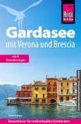 Cover-Bild zum Titel 'Reise Know-How Reiseführer Gardasee mit Verona und Brescia' von 'Thilo Scheu'