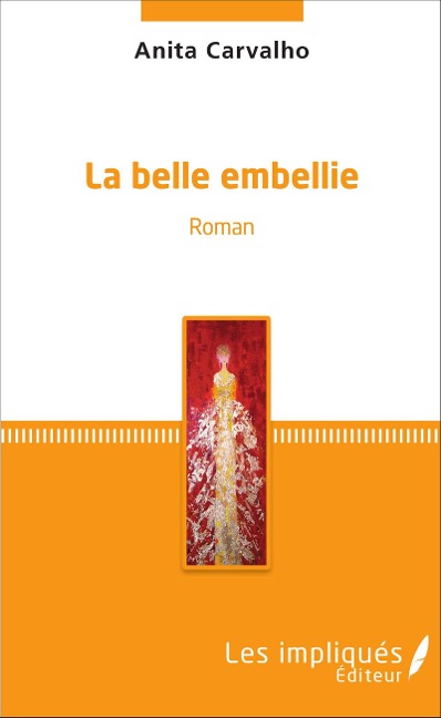 La belle embellie - Anita Carvalho