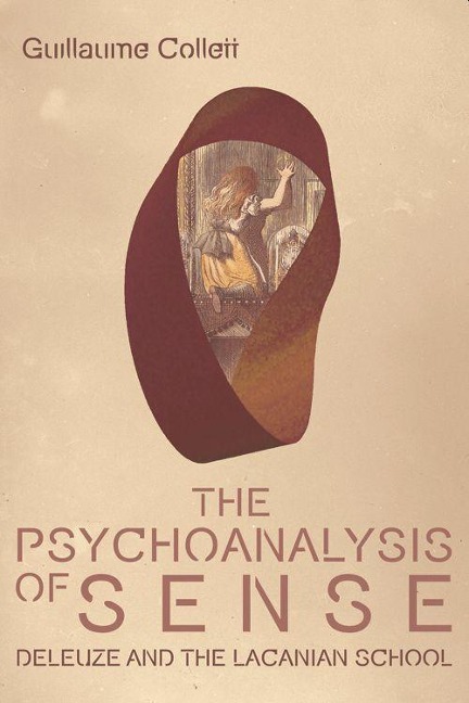 The Psychoanalysis of Sense - Guillaume Collett
